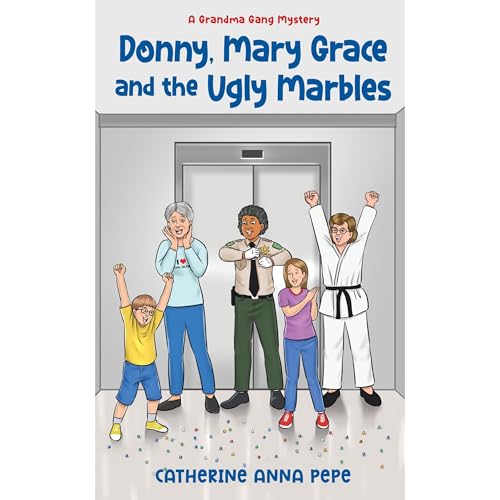 Donny, Mary Grace and the Ugly Marbles Audiolibro Por Catherine Pepe arte de portada