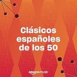  Clásicos españoles de los 50