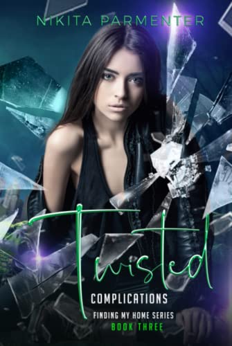Twisted Complications (Finding My Home Book 3)