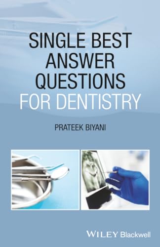Single Best Answer Questions for Dentistry