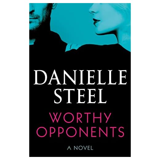 Worthy Opponents: A Novel