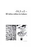 94,3 rs2 – 20 Jahre mitten im Leben