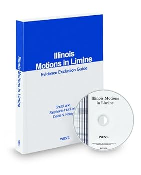 Paperback Illinois Motions in Limine, 2010-2011 ed. Book