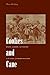 Coolies and Cane: Race, Labor, and Sugar in the Age of Emancipation