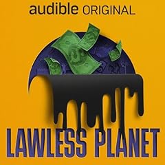 Lawless Planet Podcast Por Audible arte de portada