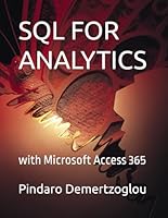 SQL FOR ANALYTICS: with Microsoft Access 365 1958272027 Book Cover