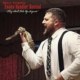 West Virginia Snake Handler Revival
