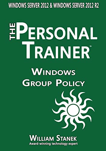Windows Group Policy: The Personal Trainer for ... 1512391638 Book Cover