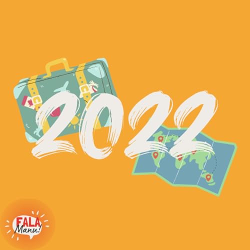 2022 um ano fora do comum...