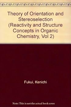 Hardcover Theory of Orientation and Stereoselection (Reactivity and Structure Concepts in Organic Chemistry, Vol 2) Book