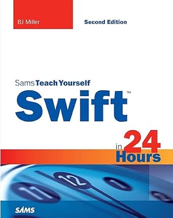 Swift in 24 Hours, Sams Teach Yourself 2nd Edition-Wow! eBook