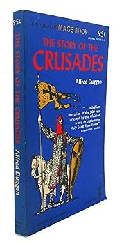 Paperback THE STORY OF THE CRUSADES 1097-1291 Book