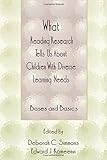 What Reading Research Tells Us About Children With Diverse Learning Needs: Bases and Basics (The LEA Series on Special Education and Disability)