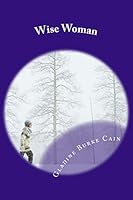 Wise Woman 1505869803 Book Cover