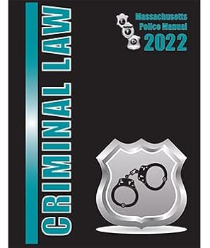 Spiral-bound Criminal Law Manual 2022, Massachusetts Police Manual Book