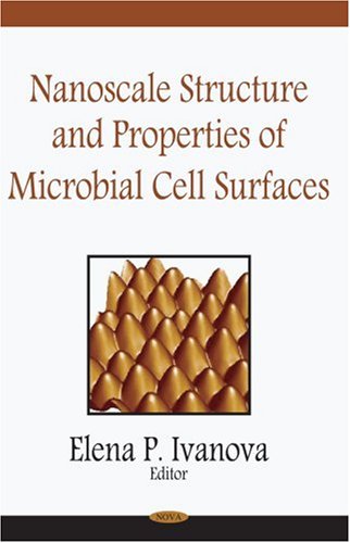 Nanoscale Structure and Properties of Microbial Cell Surfaces