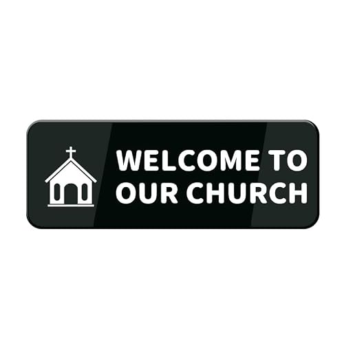 Welcome To Our Church Sign 8 X 3 Inch Acrylic Plastic With Symbols Self-Adhesive For Restaurant Salons Hotel Motel Rest Stops Public Restrooms