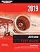Airframe Test Guide 2019: Pass your test and know what is essential to become a safe, competent AMT from the most trusted source in aviation training (Fast-Track Test Guides)