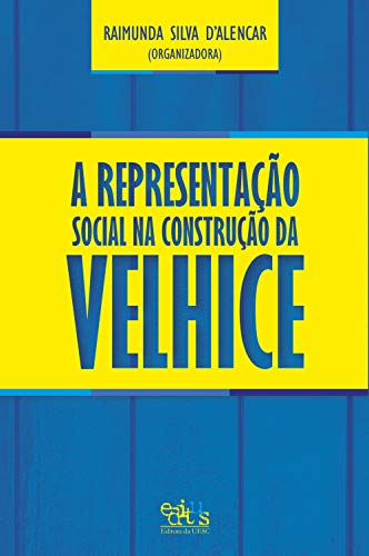 A representação social na construção da velhice