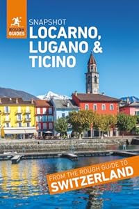 Rough Guides Snapshot Locarno, Lugano and Ticino (Travel Guide)