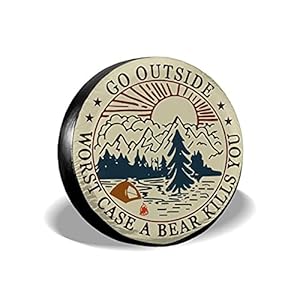 Go Outside Worst Case A Bear Kill You Spare Tire Cover Weatherproof Wheel Protectors Universal Fit for Trailer Rv SUV Truck Camper Travel Trailer 14″