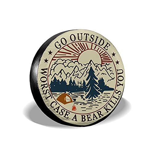 Go Outside Worst Case A Bear Kill You Spare Tire Cover Weatherproof Wheel Protectors Universal Fit for Trailer Rv SUV Truck Camper Travel Trailer 14"