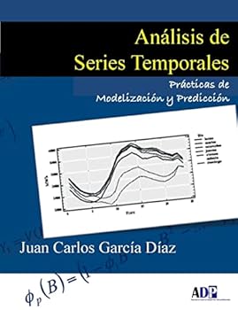 An�lisis de Series Temporales: Pr�cticas de Modelizaci�n y Predicci�n