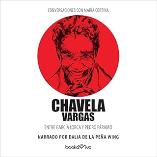 Conversaciones con María Cortina [Conversations with María Cortina] Audiolibro Por Chavela Vargas, María