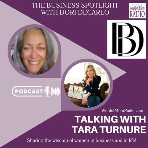 Tara Turnure on The Mompreneur Model with Dori DeCarlo