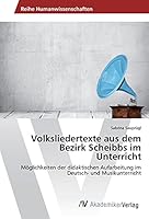 Volksliedertexte Aus Dem Bezirk Scheibbs Im Unterricht 3639877411 Book Cover
