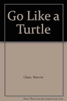 Hardcover Go Like a Turtle Book
