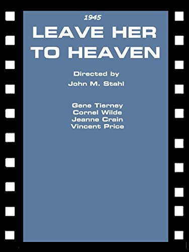 Leave Her to Heaven (1945)
