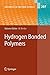 Produktbild Hydrogen Bonded Polymers (Advances in Polymer Science, Band 207)