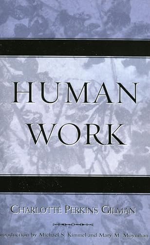 Human Work (Classics in Gender Studies)