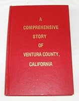 A Comprehensive Story of Ventura County, California B000N1ZIQM Book Cover