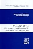 Wesentlichkeit von Fakturierung und Inkasso für Telekommunikationsdienste (Regulierungsrecht und Regulierungsökonomie)