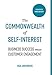 The Commonwealth of Self Interest: Business Success Through Customer Engagement
