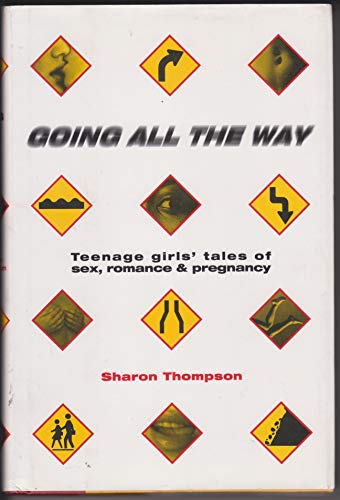 Going All the Way: Teenager Girls