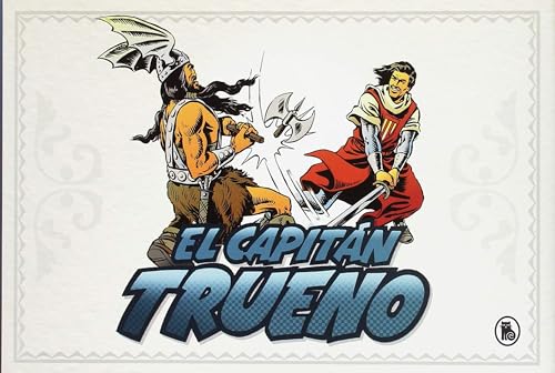 El Capitán Trueno [edición facsímil de colección] 1 - ¡A sangre y fuego! (fascículos: 1 - 48)