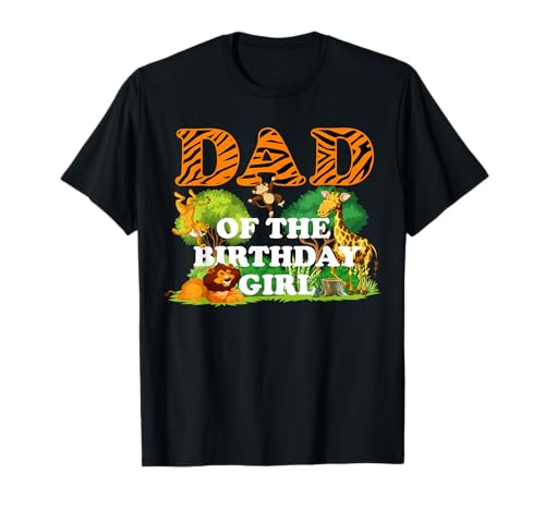 Papá de la niña del cumpleaños Zoo Tema Animal Party Safari Cool Camiseta