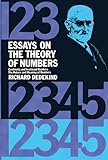 Essays on the Theory of Numbers (Dover Books on Mathematics)
