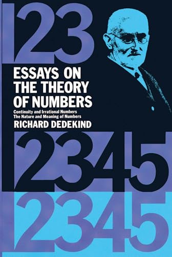 Essays on the Theory of Numbers (Dover Books on Mathematics)