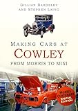 Making Cars at Cowley: From Morris to MINI