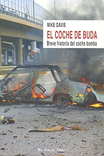El Coche de Buda:_breve Historia del Coche Bomba