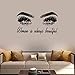 Beauté Yeux Cils Art Sticker Mural Femme Est Toujours Belle Institut De Beauté Enlever L'Autocollant Mural Sans Colle 42 * 77 Cm