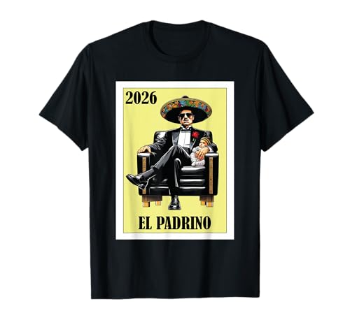Funny Mexican Baptism Padrino Proposal 2026 - El Padrino T-Shirt