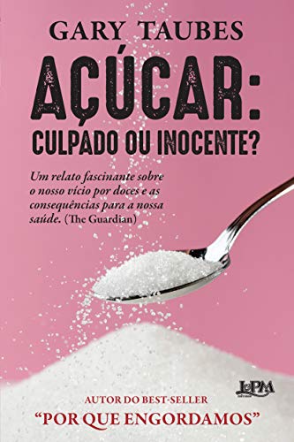 Acucar. Culpado ou Inocente (Em Portugues do Br... [Portuguese] 8525437638 Book Cover