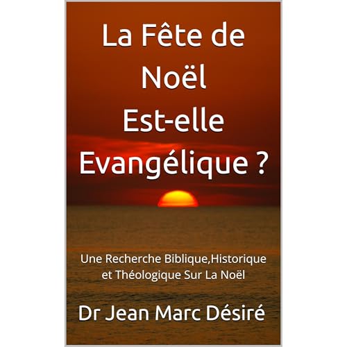 La Fête de Noël Est-elle Evangélique ? Audiolibro Por Dr Jean Marc Désiré arte de portada