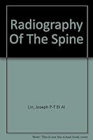 Radiography of the Spine B000X1D0WG Book Cover