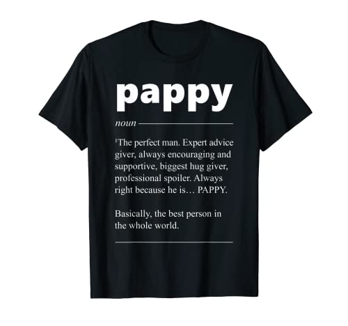 Pappy Definition Advice Giver Spoiler Spoiler pour la fête des pères T-Shirt